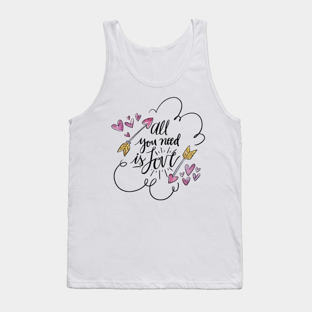 All you need is love Tank Top by koolgifts